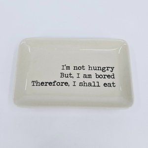 Bloomingville Dish Appetizer Tray Not Hungry Bored Eat Cream Black Funny Kitschy